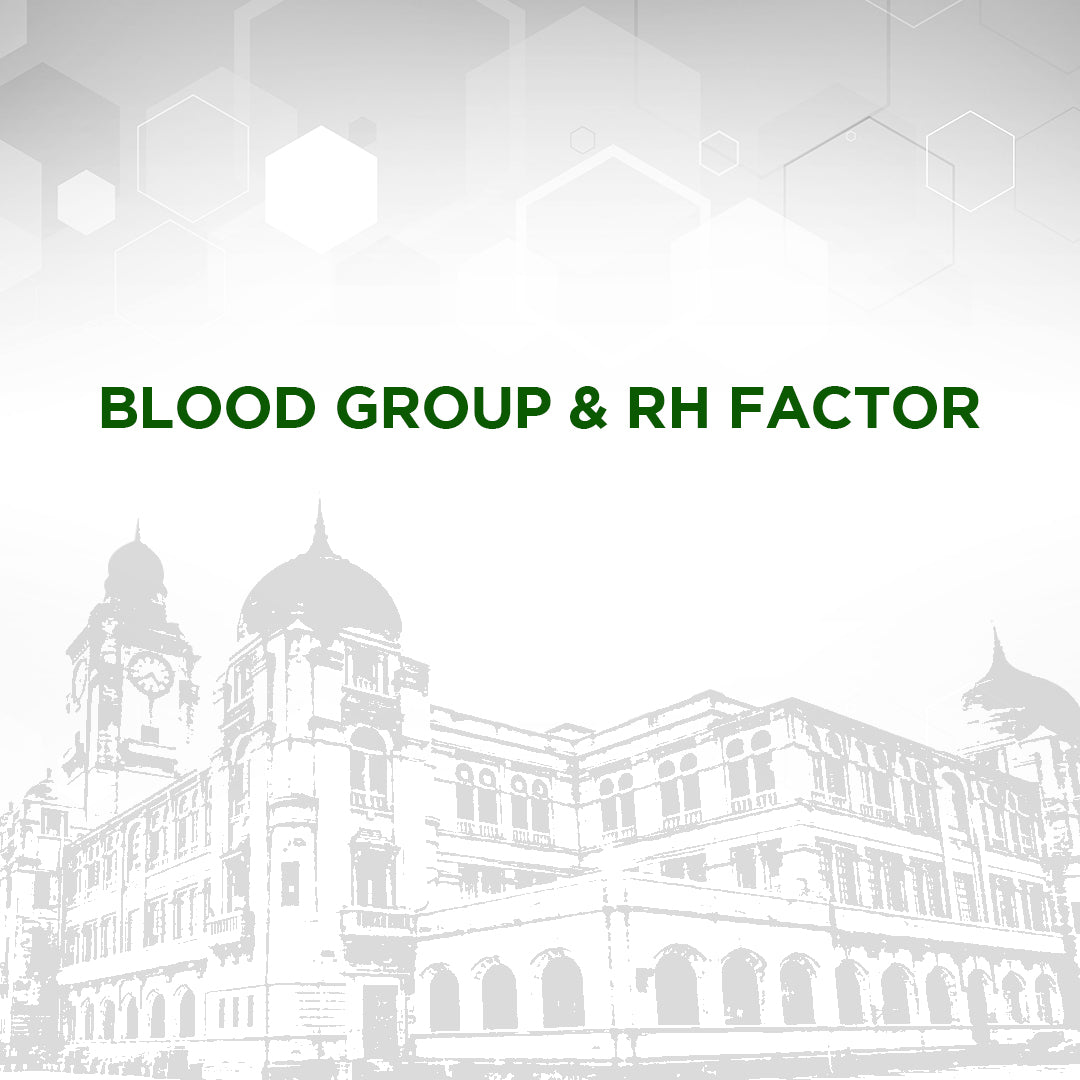 Blood Group & RH Factor Test